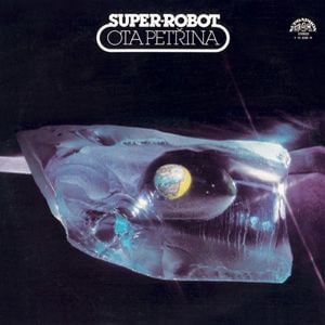 Ota Petrina - Super Robot CD (album) cover