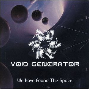 Void Generator - We Have Found The Space CD (album) cover
