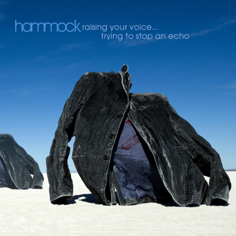 Hammock - Raising Your Voice... Trying to Stop an Echo CD (album) cover