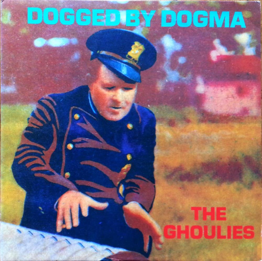 The Ghoulies - Dogged By Dogma CD (album) cover