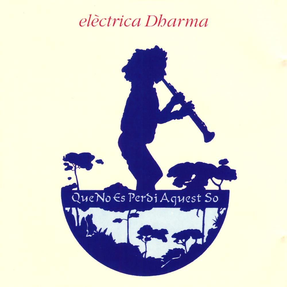 Companyia Elctrica Dharma Que No Es Perdi Aquest So album cover