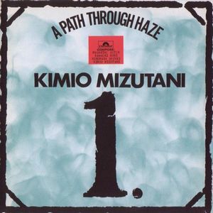 Kimio Mizutani - A Path Through Haze CD (album) cover