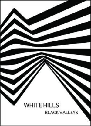 White Hills - Black Valleys CD (album) cover