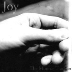 The Monroe Transfer - Joy CD (album) cover