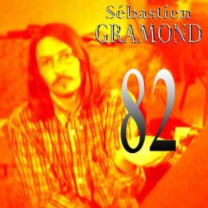 Sbastien Gramond - 82 CD (album) cover