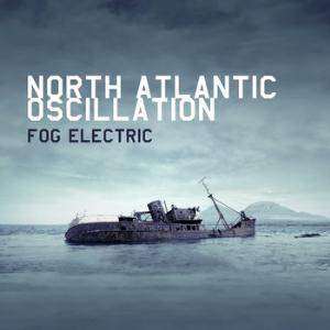 North Atlantic Oscillation - Fog Electric CD (album) cover