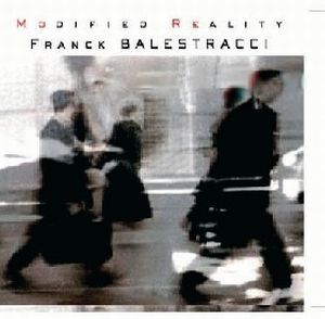 Franck Balestracci Modified Reality album cover