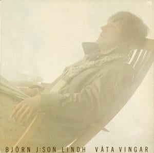 Bjorn J:Son Lindh - Vta vingar (Wet Wings) CD (album) cover