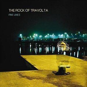 The Rock Of Travolta Fine Lines album cover