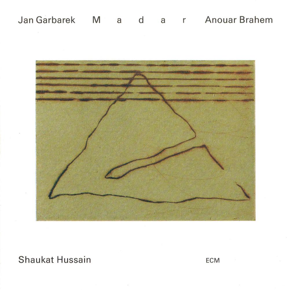 Jan Garbarek - Garbarek, Anouar Brahem & Shaukat Hussain: Madar CD (album) cover