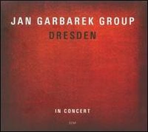 Jan Garbarek - Dresden: In Concert CD (album) cover