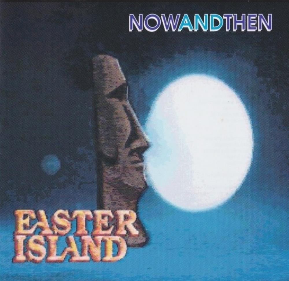 Easter Island - Now and Then CD (album) cover