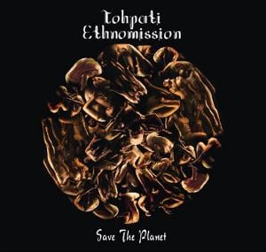 Tohpati Ethnomission - Save The Planet CD (album) cover