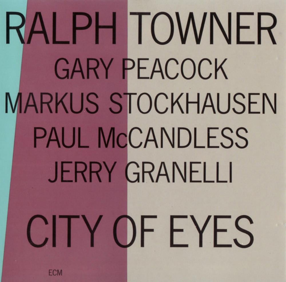 Ralph Towner - City Of Eyes CD (album) cover