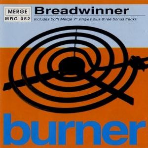 Breadwinner - Burner CD (album) cover
