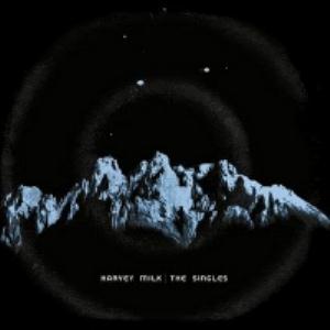 Harvey Milk - The Singles CD (album) cover