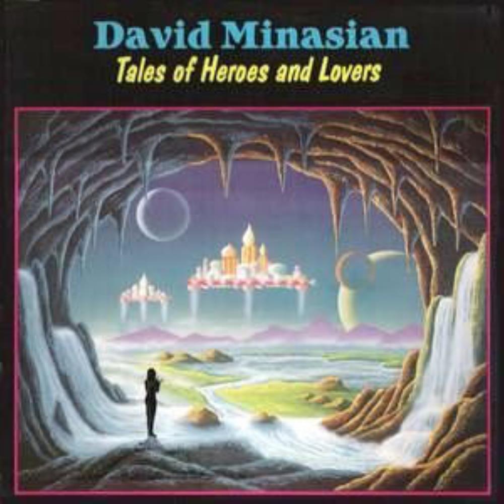 David Minasian - Tales of Heroes and Lovers CD (album) cover