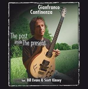Gianfranco Continenza - The Past Inside the Present CD (album) cover