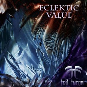 Ted Turner - Eclektic Value CD (album) cover