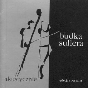 Budka Suflera Akustycznie album cover