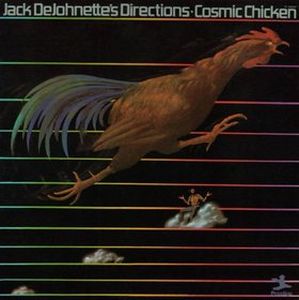 Jack DeJohnette Cosmic Chicken album cover