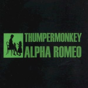 Thumpermonkey - Alpha Romeo CD (album) cover