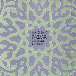 Saddar Bazaar - Sarmadi Express CD (album) cover
