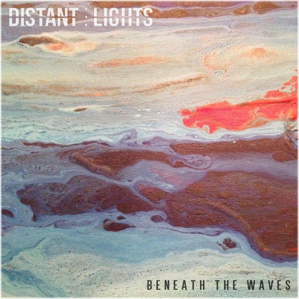Distant Lights - Beneath the Waves CD (album) cover