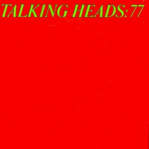 Talking Heads Talking Heads: 77 album cover
