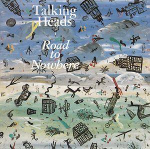 Talking Heads Road To Nowhere album cover