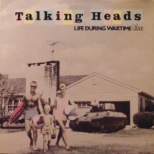 Talking Heads - Life During Wartime (Live) CD (album) cover