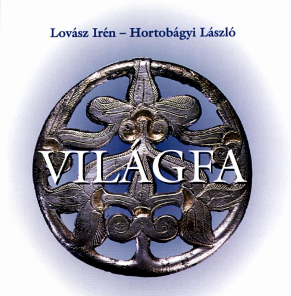 Lszl Hortobgyi - Irn Lovsz & Lszl Hortobgyi: Vilgfa CD (album) cover