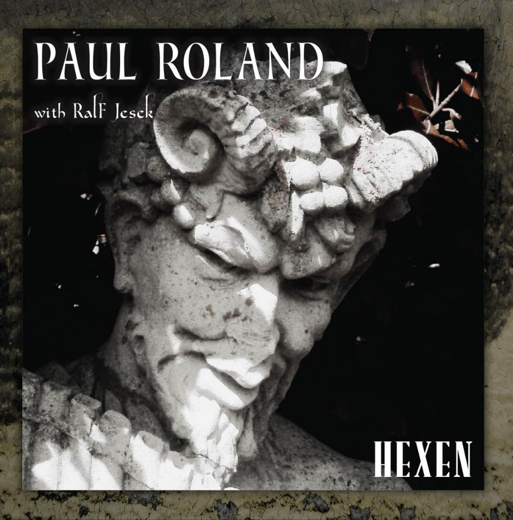 Paul Roland Hexen album cover