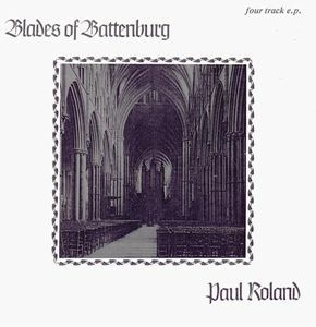 Paul Roland Blades of Battenburg album cover