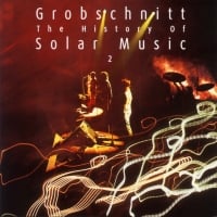 Grobschnitt - The History Of Solar Music Vol. 2 CD (album) cover