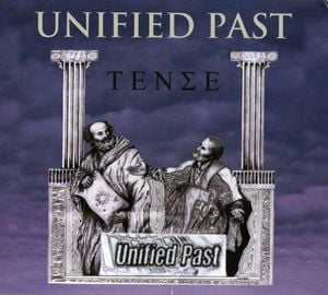 Unified Past - Tense CD (album) cover