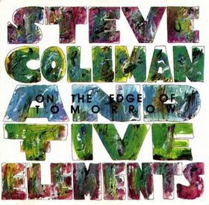 Steve Coleman - On the Edge of Tomorrow CD (album) cover