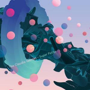 The Claudia Quintet Super Petite album cover