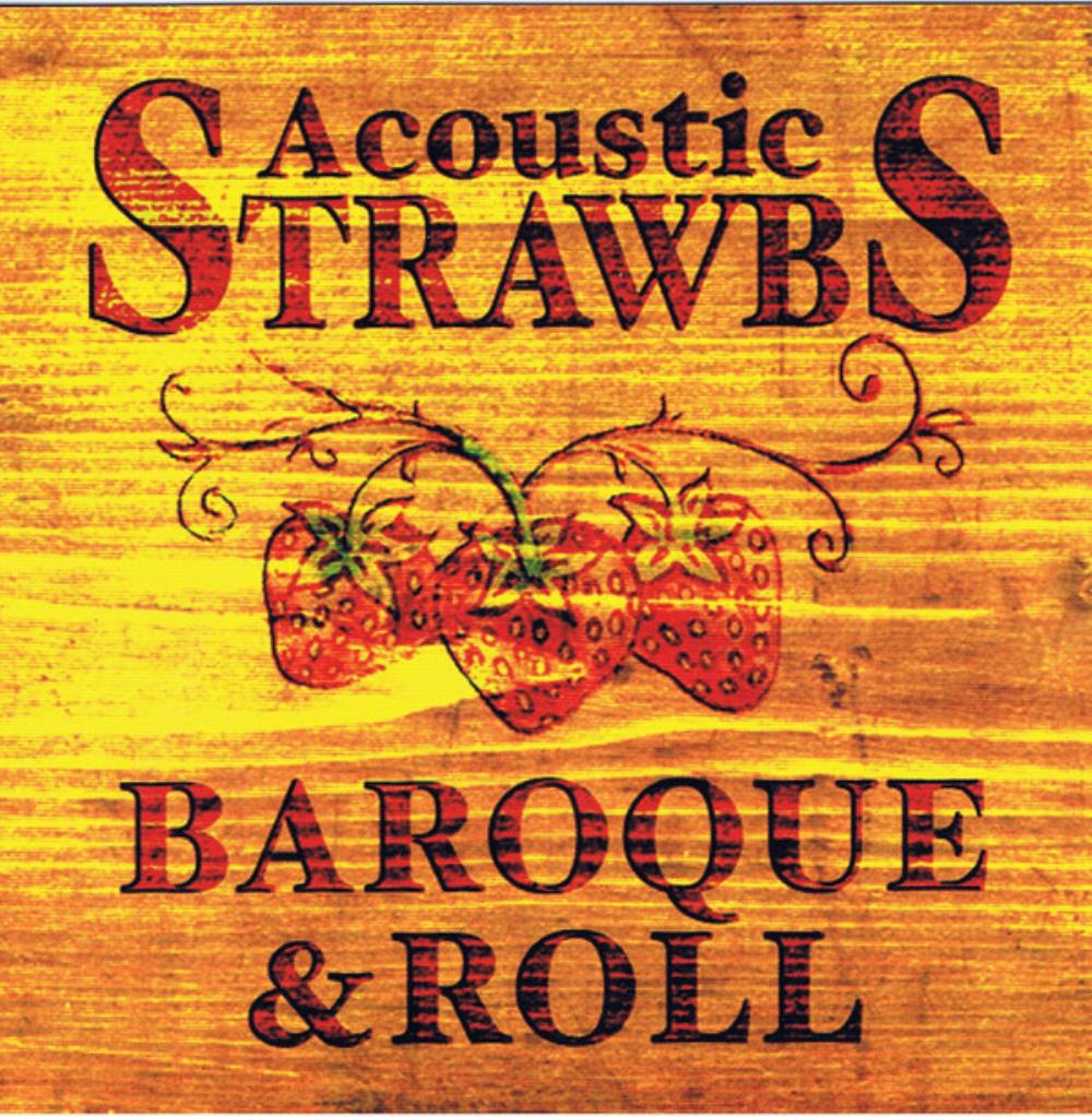 Strawbs - Acoustic Strawbs: Baroque & Roll CD (album) cover