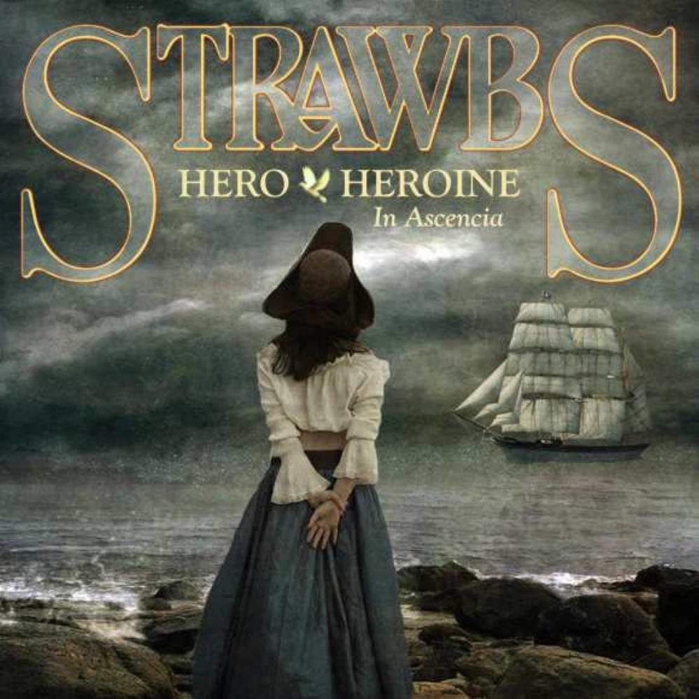 Strawbs - Hero & Heroine In Ascencia CD (album) cover