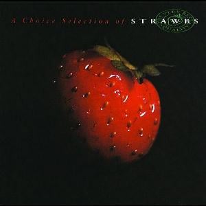Strawbs - A Choice Selection of Strawbs CD (album) cover