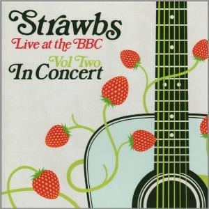 Strawbs Live At The BBC Vol Two: In Concert album cover
