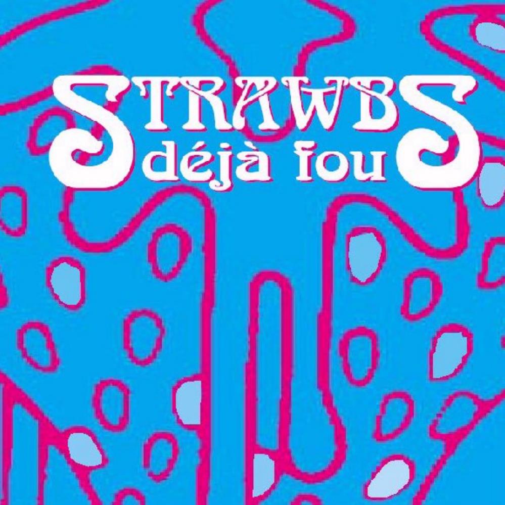 Strawbs - Dj Fou CD (album) cover