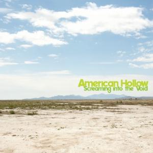 American Hollow Screaming Into the Void album cover