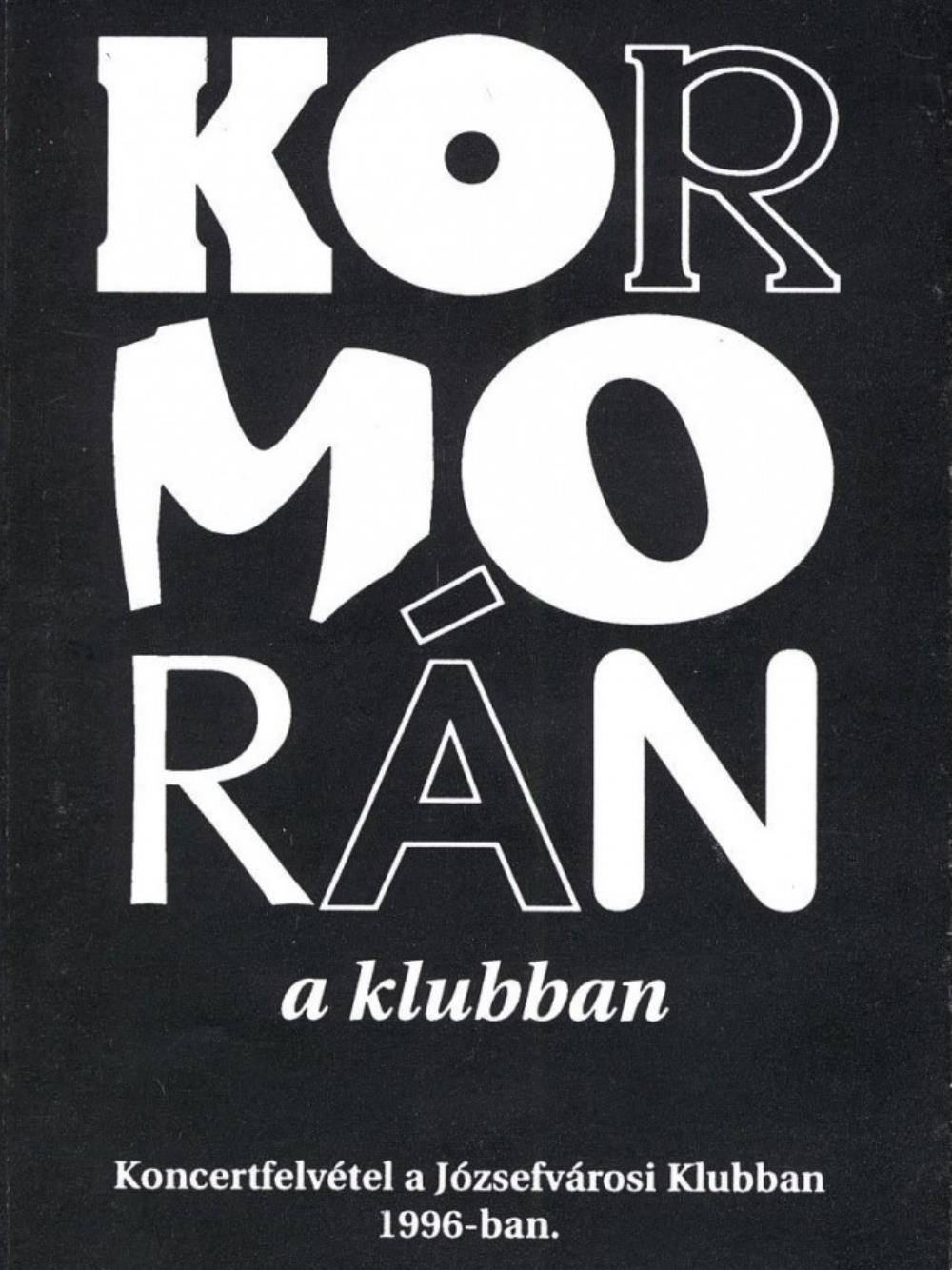 Kormorn Kormorn a klubban album cover