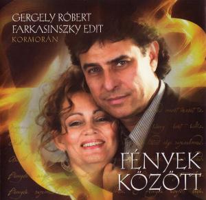 Kormorn - Fnyek kztt (With Edit Farkasinszky and Rbert Gergely) CD (album) cover