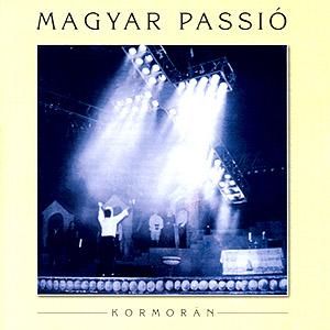 Kormorn - Magyar Passi / Hungarian Passion (Oratorio) CD (album) cover
