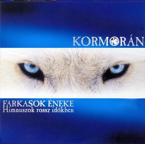 Kormorn - Farkasok neke / Wolf's Song CD (album) cover