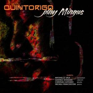 Quintorigo Quintorigo Play Mingus album cover