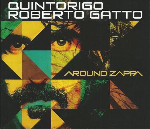 Quintorigo Around Zappa (feat. Roberto Gatto) album cover